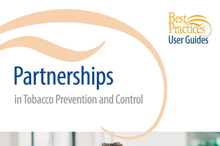 Best Practices User Guide: Partnerships in Tobacco Prevention and Control