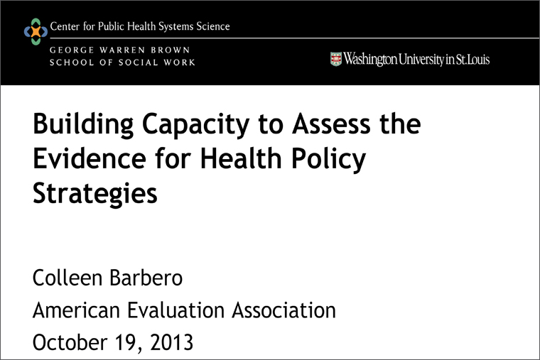 Building Capacity to Assess the Evidence for Health Policy Strategies