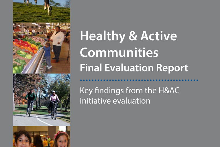 Healthy & Active Communities Final Evaluation Report