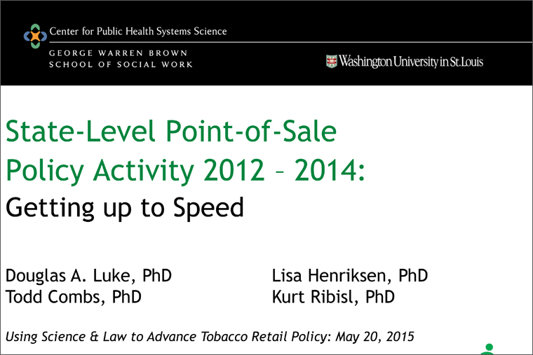 State-Level Point-of-Sale Policy 2012-2014: Getting up to Speed