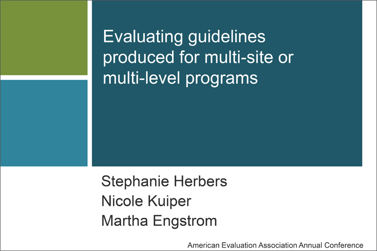 Evaluating Guidelines Produced for Multi-Site or Multi-Level Programs