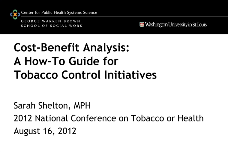 Cost-Benefit Analysis: A How-To Guide for Tobacco Control Initiatives