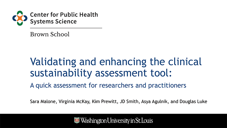 Validating and enhancing the clinical sustainability assessment tool: A quick assessment for researchers and practitioners